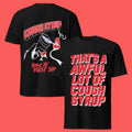 That’s A Awful Lot Of Cough Syrup Love At First Sip T-Shirts