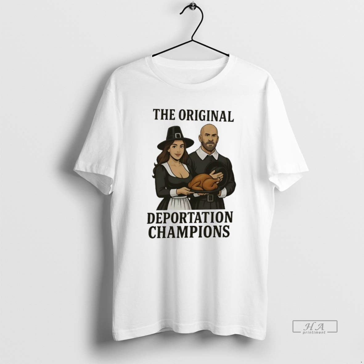 Official The Deportation Champions Happy Thanksgiving T-Shirts, Hoodie, Sweatshirt | PureTeeCo.com