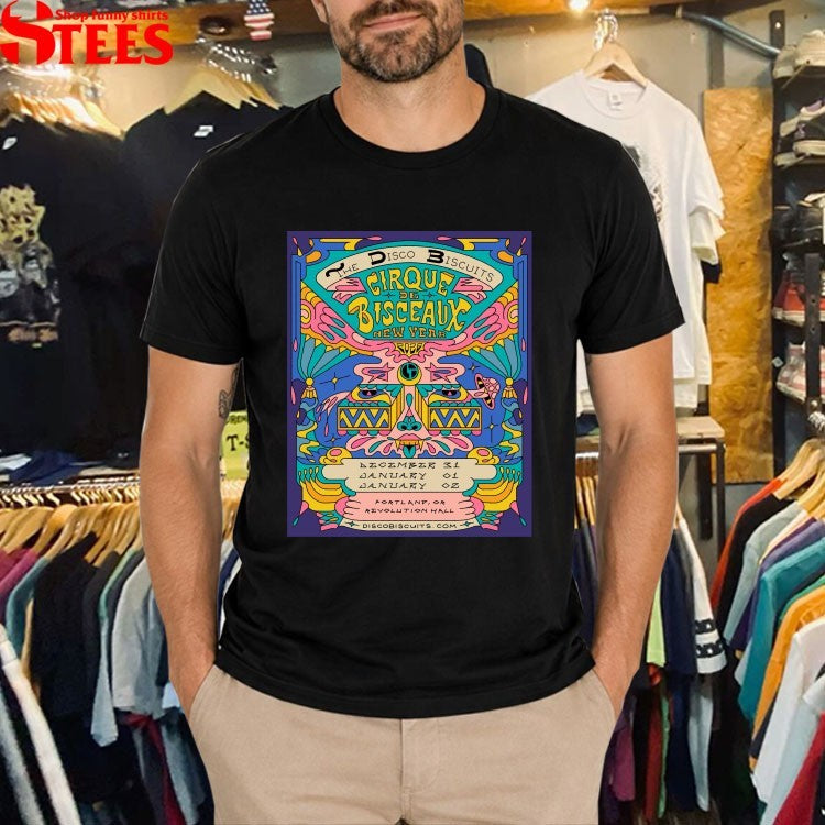 The Disco Biscuits Cirque De Bisceaux New Year Psychedelic Jam 2026 T-shirts