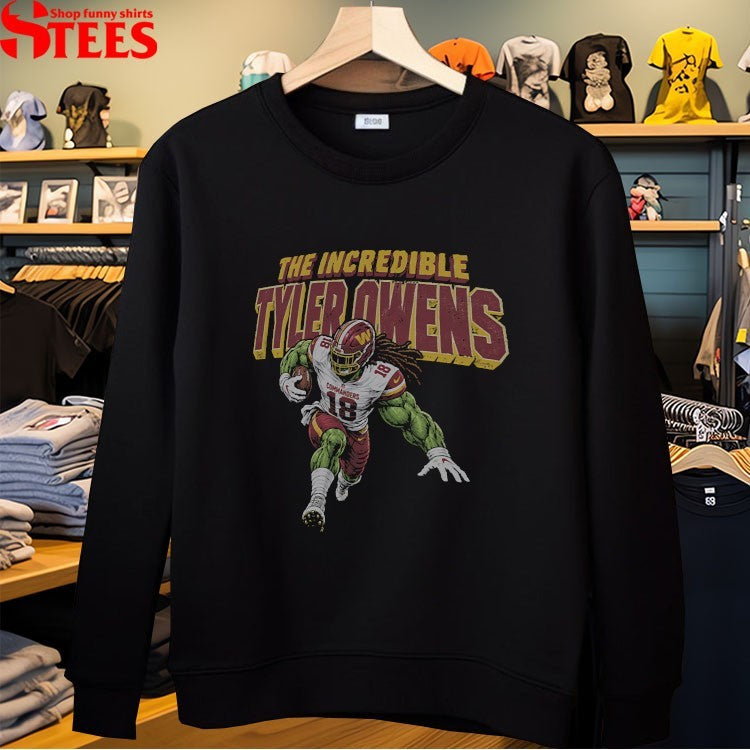 The Incredible Tyler Owens Washington Commanders T-shirts