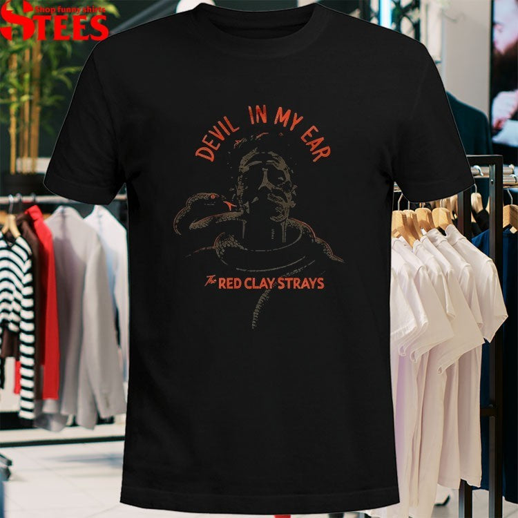 The Red Clay Strays Devil In My Ear T-shirts