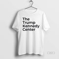 Official The Trump Kennedy Center T-Shirts, Hoodie, Sweatshirt | PureTeeCo.com