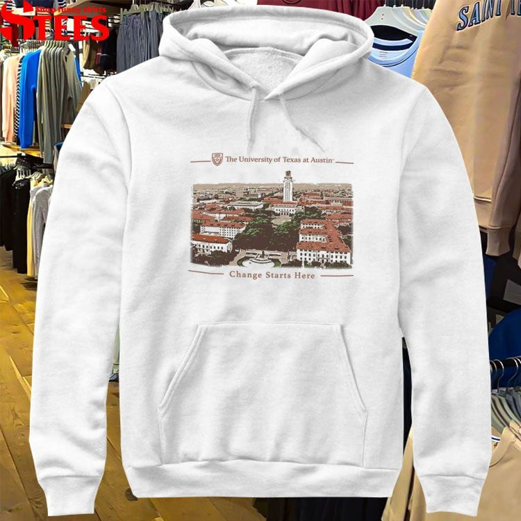 The University Of Texas At Austin Change Starts Here T-shirts