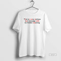 Official This Is A Very Serious Text Message With No Hidden Meaning T-Shirts, Hoodie, Sweatshirt | PureTeeCo.com