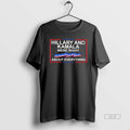 Official Trendy Hillary And Kamala Were Right About Everything