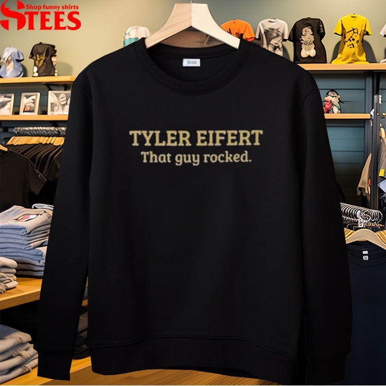 Tyler Eifert That Guy Rocked T-shirts