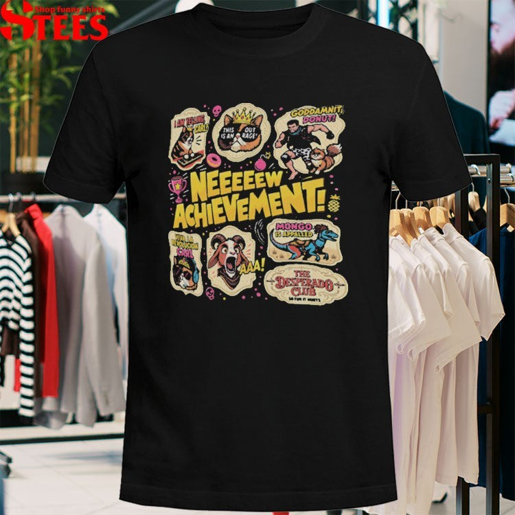 Uncategorized Neeeeew Achievement The Desperado Club T-shirts