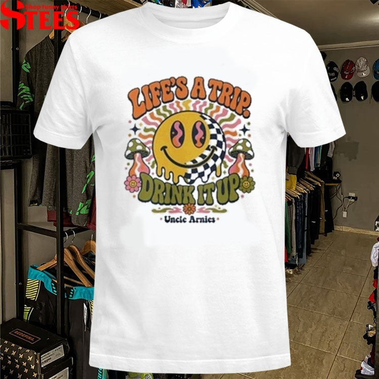 Uncle Arnies Life’s A Trip Drink It Up Smiley T-shirts