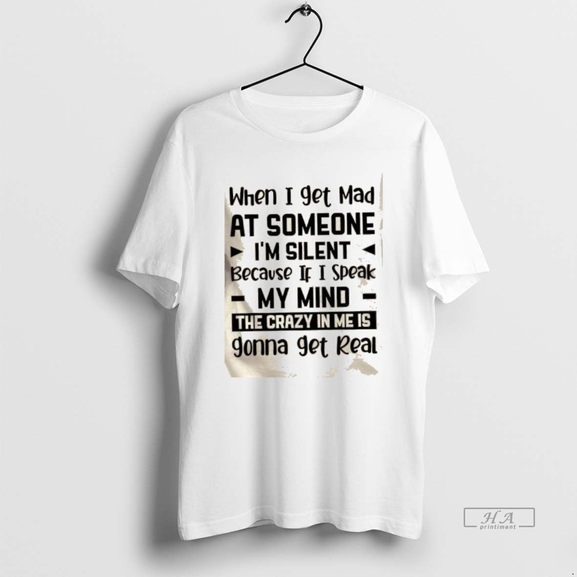 Official When I Get Mad At Someone Im Silent Because If I Speak My Mind T-Shirts, Hoodie, Sweatshirt | PureTeeCo.com