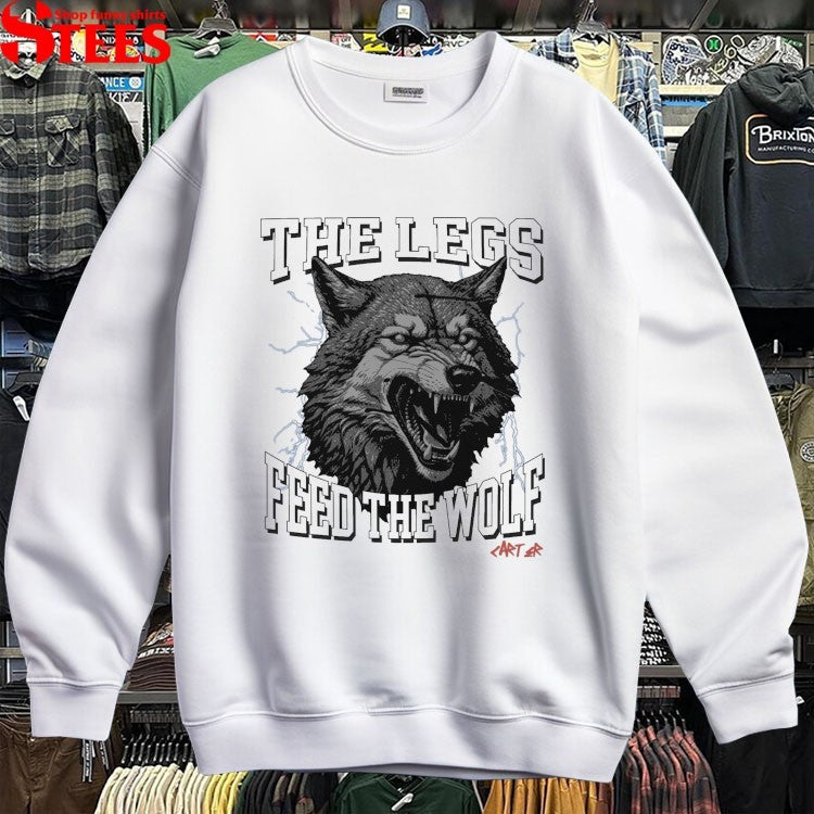 Will Carter The Legs Feed The Wolf T-shirts