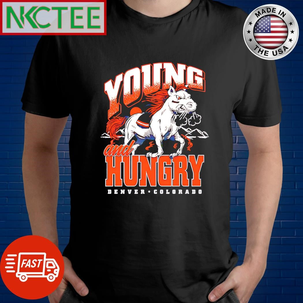 Official Young And Hungry Denver Colorado horse shirt