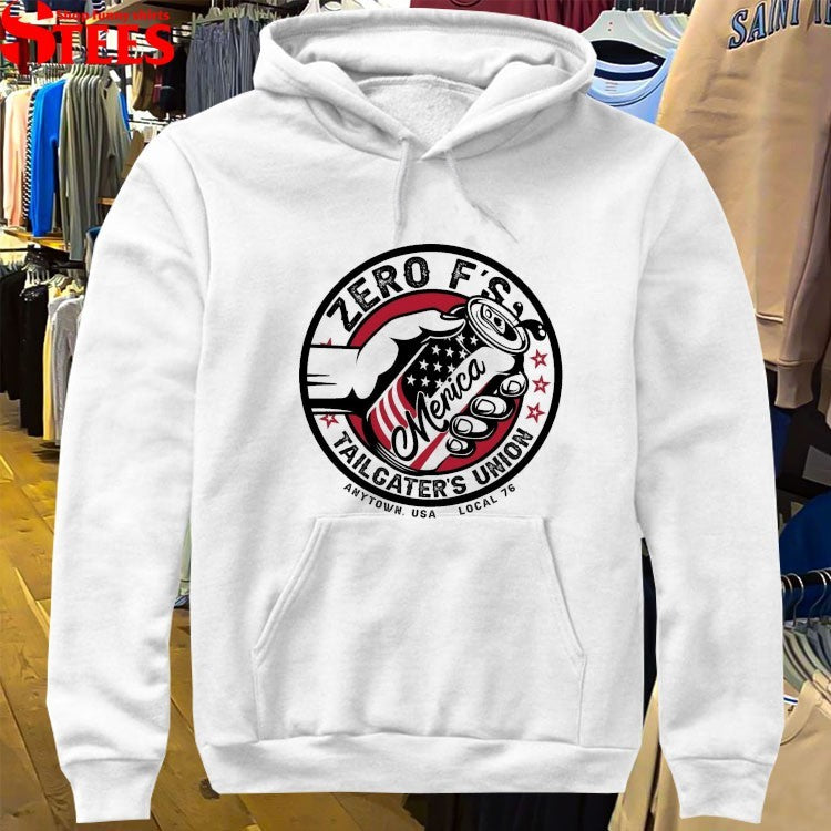 Zero F’s Tailgater’s Union Anytown USA T-Shirts
