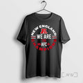 Officials 2026 Patriots We Are The Afc Champions T-Shirts, Hoodie, Sweatshirt | PureTeeCo.com