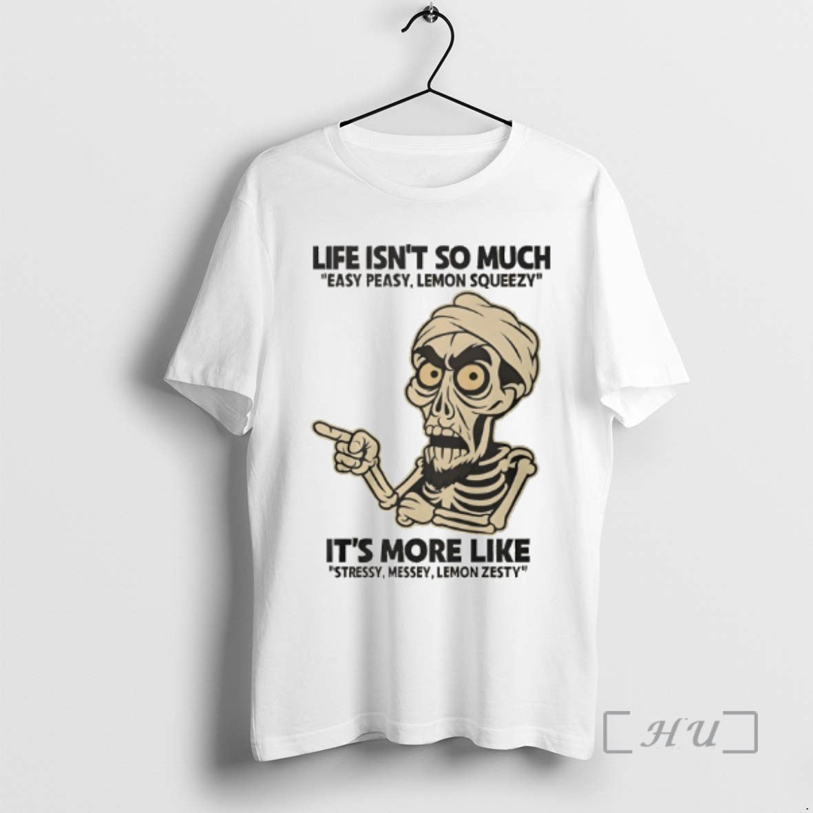 Officials Achmed Life Isnt So Much Easy Peasy Lemon Squeezy Its More Like Stressy Messey T-Shirts, Hoodie, Sweatshirt