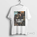 Officials Alex Jeffrey Pretti We Will Not Forget You Immigration T-Shirts, Hoodie, Sweatshirt | PureTeeCo.com