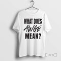Officials Asap Rocky Merch What Does Awge Mean Tee Dont Be Dumb Two Sided Mockup Hoodie, Sweatshirt | PureTeeCo.com
