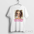 Officials Barbie Movie Come On Barbie Lets Go Party