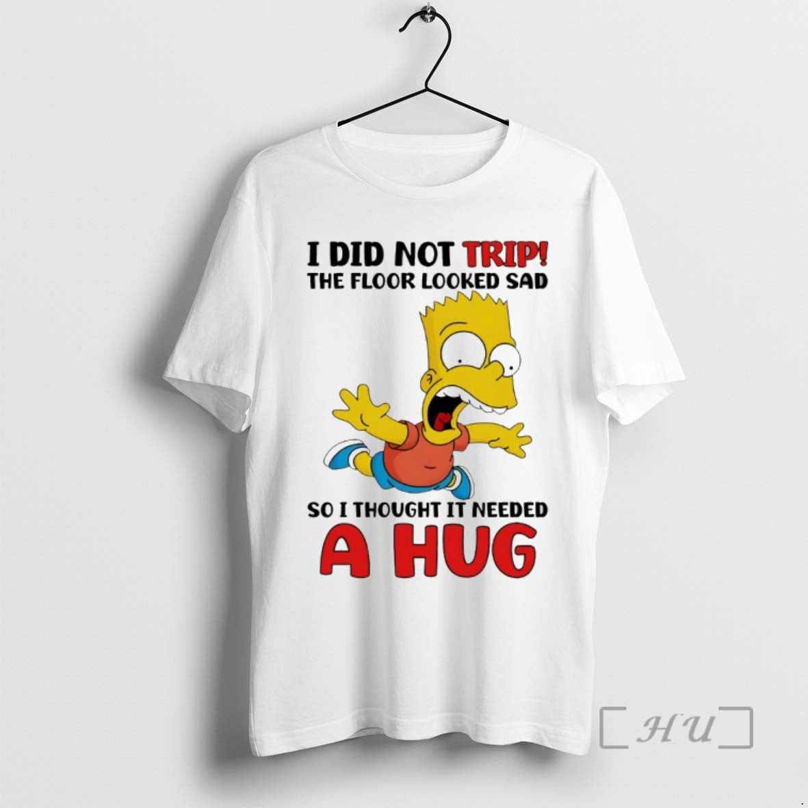 Officials Bart I Did Not Trip The Floor Looked Sad So I Thought It Needed T-Shirts, Hoodie, Sweatshirt | PureTeeCo.com