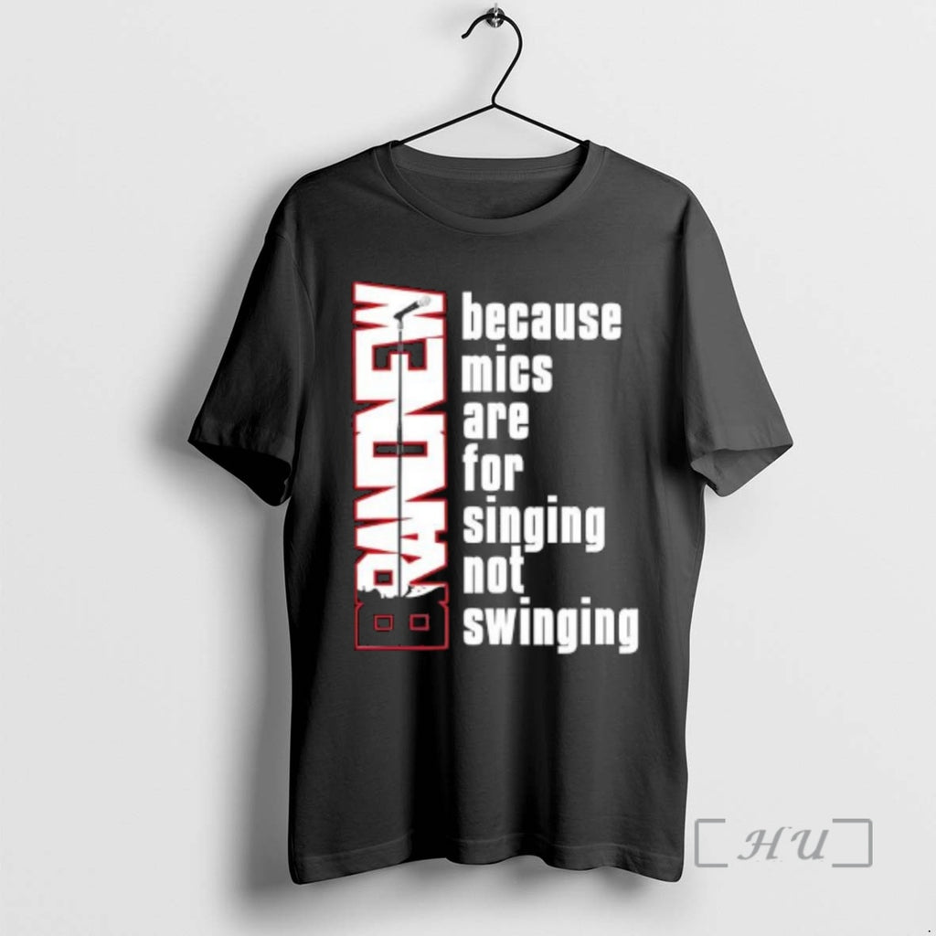 Officials Because Mics Are For Singing Not Swinging T-Shirts, Hoodie, Sweatshirt | PureTeeCo.com