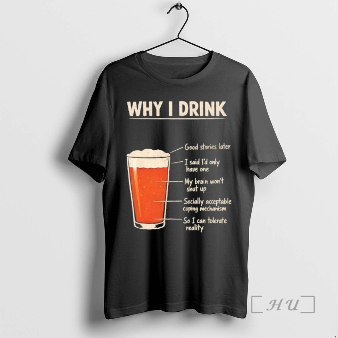 Officials Beer Why I Drink Good Stories Later I Said Id Only Have One Premium T-Shirts, Hoodie, Sweatshirt | PureTeeCo.com