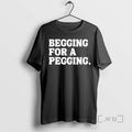 Officials Begging For A Pegging Funny Letter T-Shirts, Hoodie, Sweatshirt | PureTeeCo.com