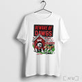 Officials Beware Of Dawgs Sic Em Bulldogs Beat Tennessee Volunteers T Shirt
