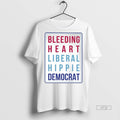 Officials Bleeding Heart Liberal Hippie Democrat Shirt Sweater
