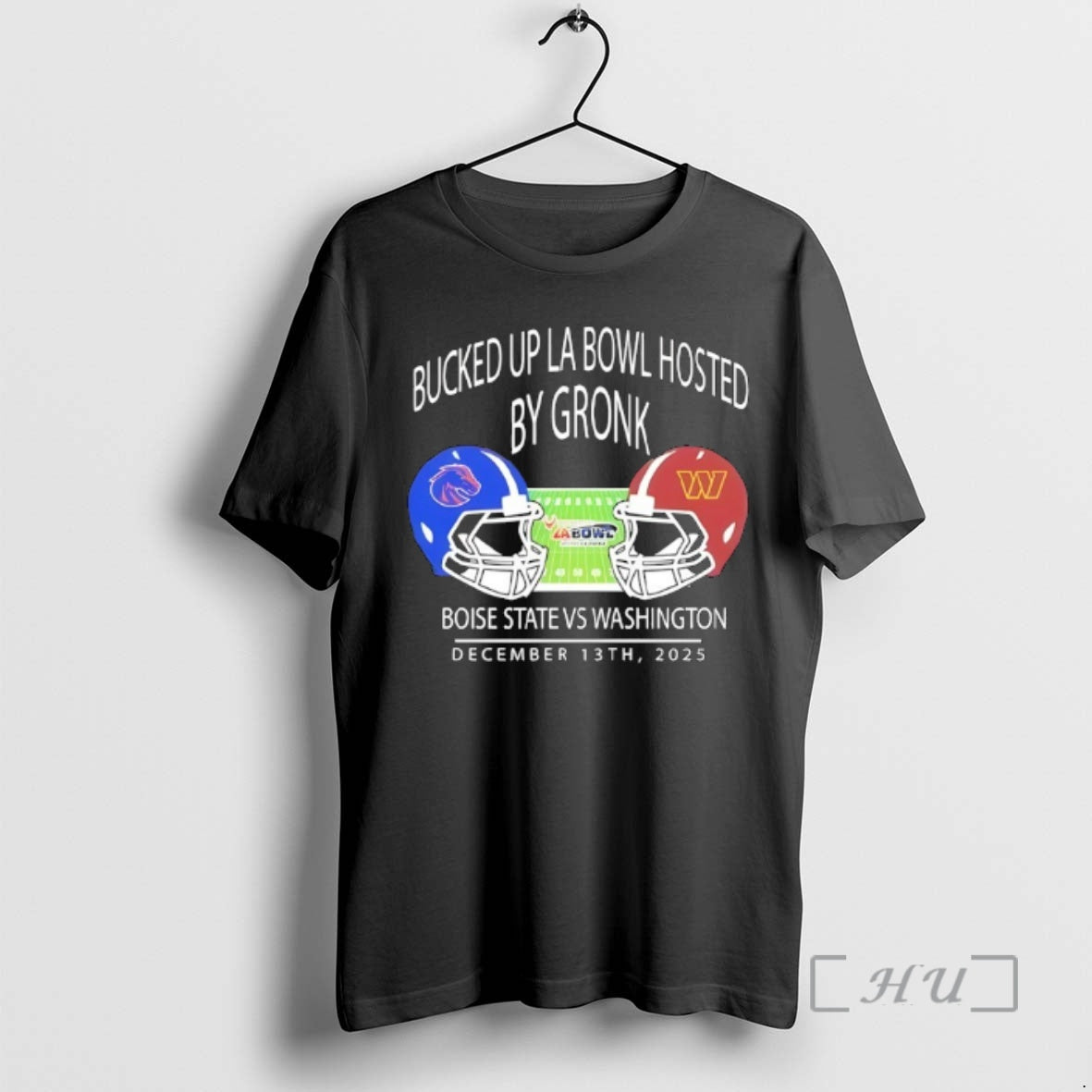 Officials Boise State Football Vs Washington Football 2025 Bucked Up La Bowl Hosted Premium T-Shirts, Hoodie, Sweatshirt