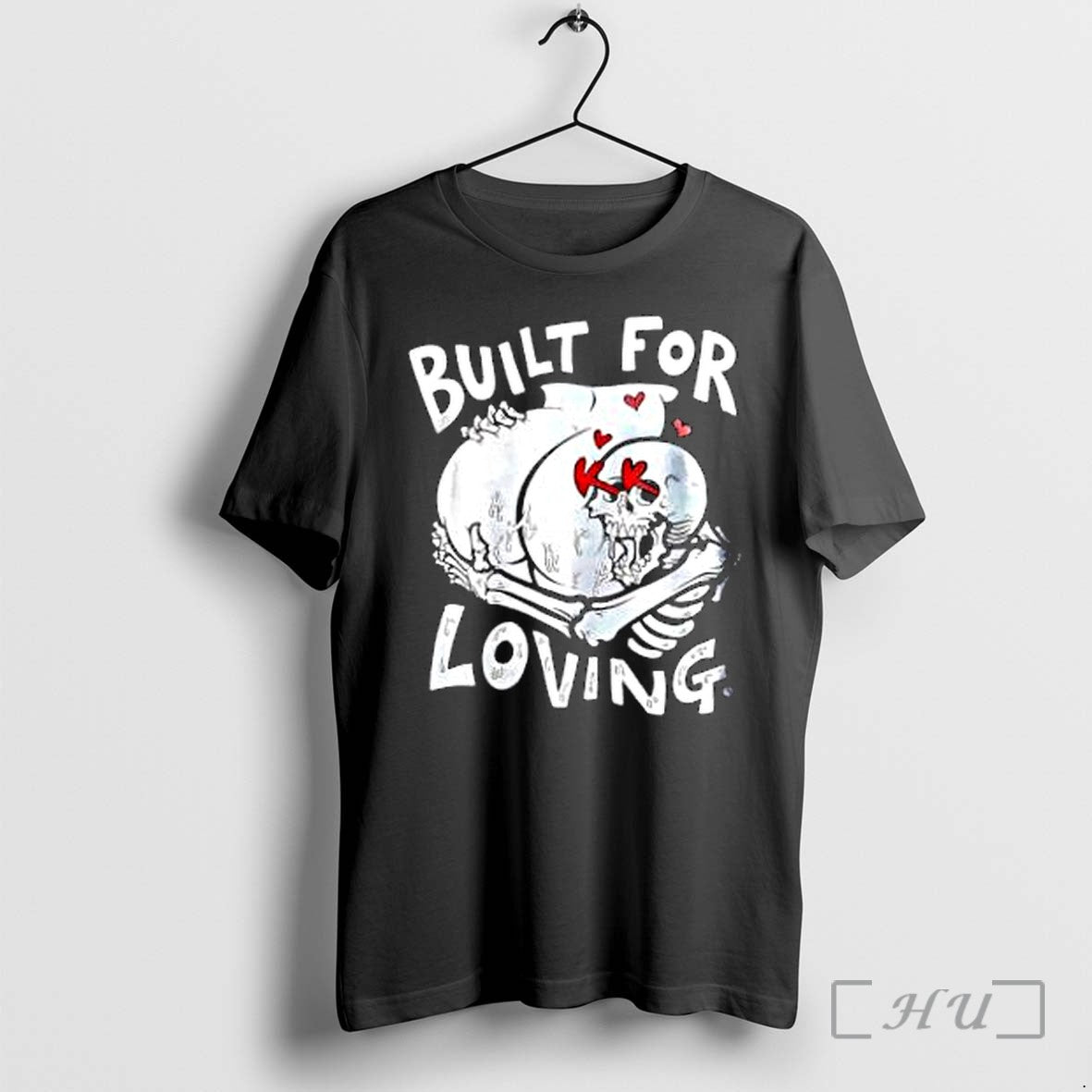 Officials Built For Loving Skeleton Premium T Shirts Sweater Hoodie Jpg