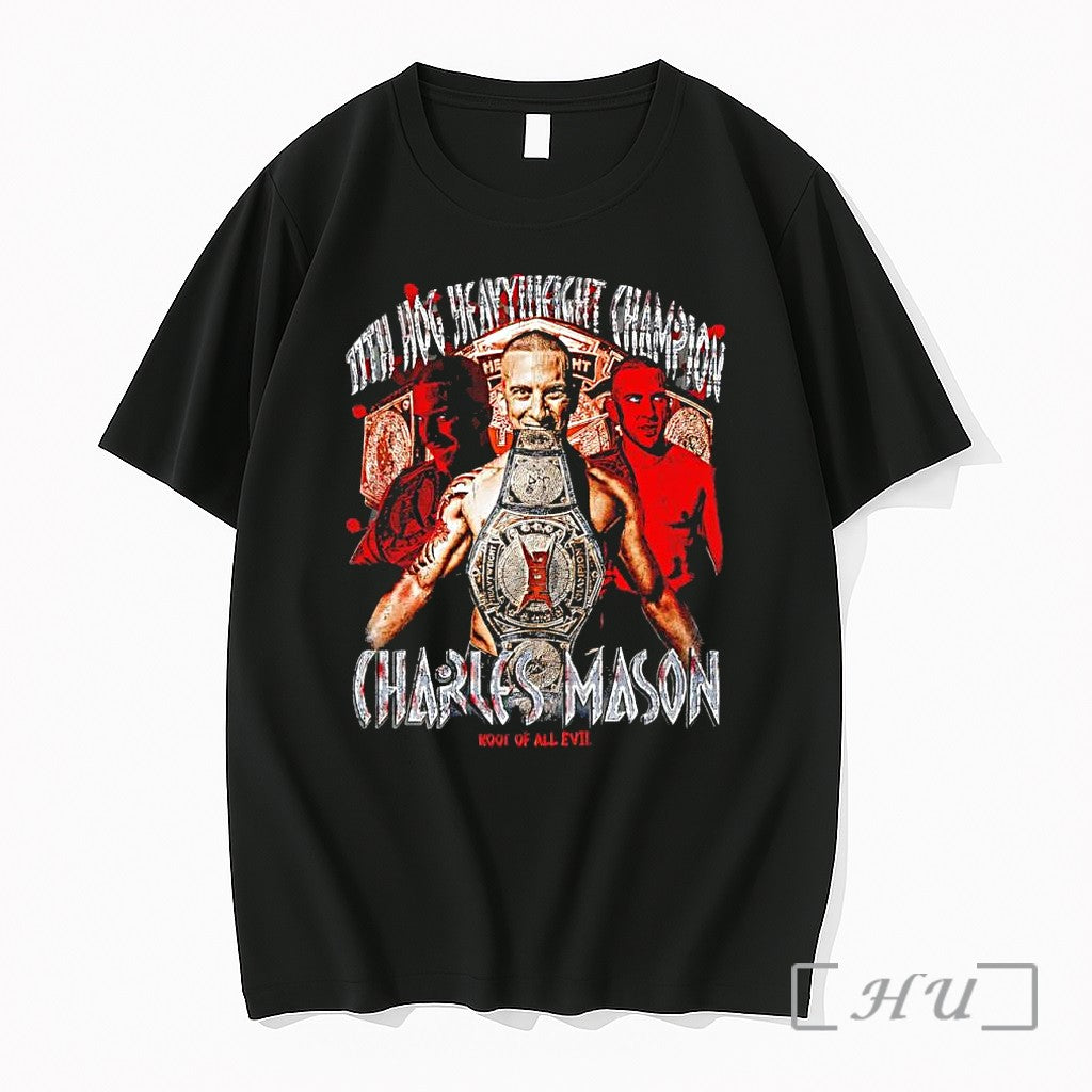 Officials Charles Mason Tth Hog Heavyweight Champion Root Of All Evil Premium T Shirts Sweater