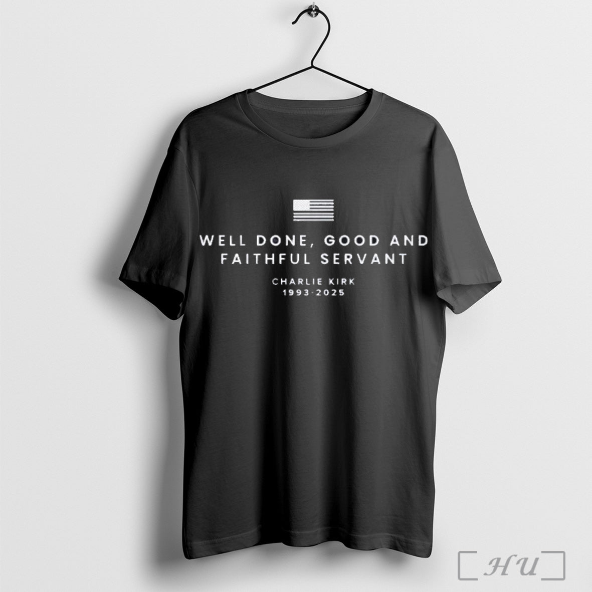 Officials Charlie Kirk Well Done Good And Faithful Servant Memorial T Shirt