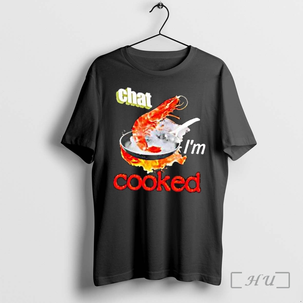 Officials Chat Im Cooked Shrimp Premium T Shirts Sweater Hoodie Jpg