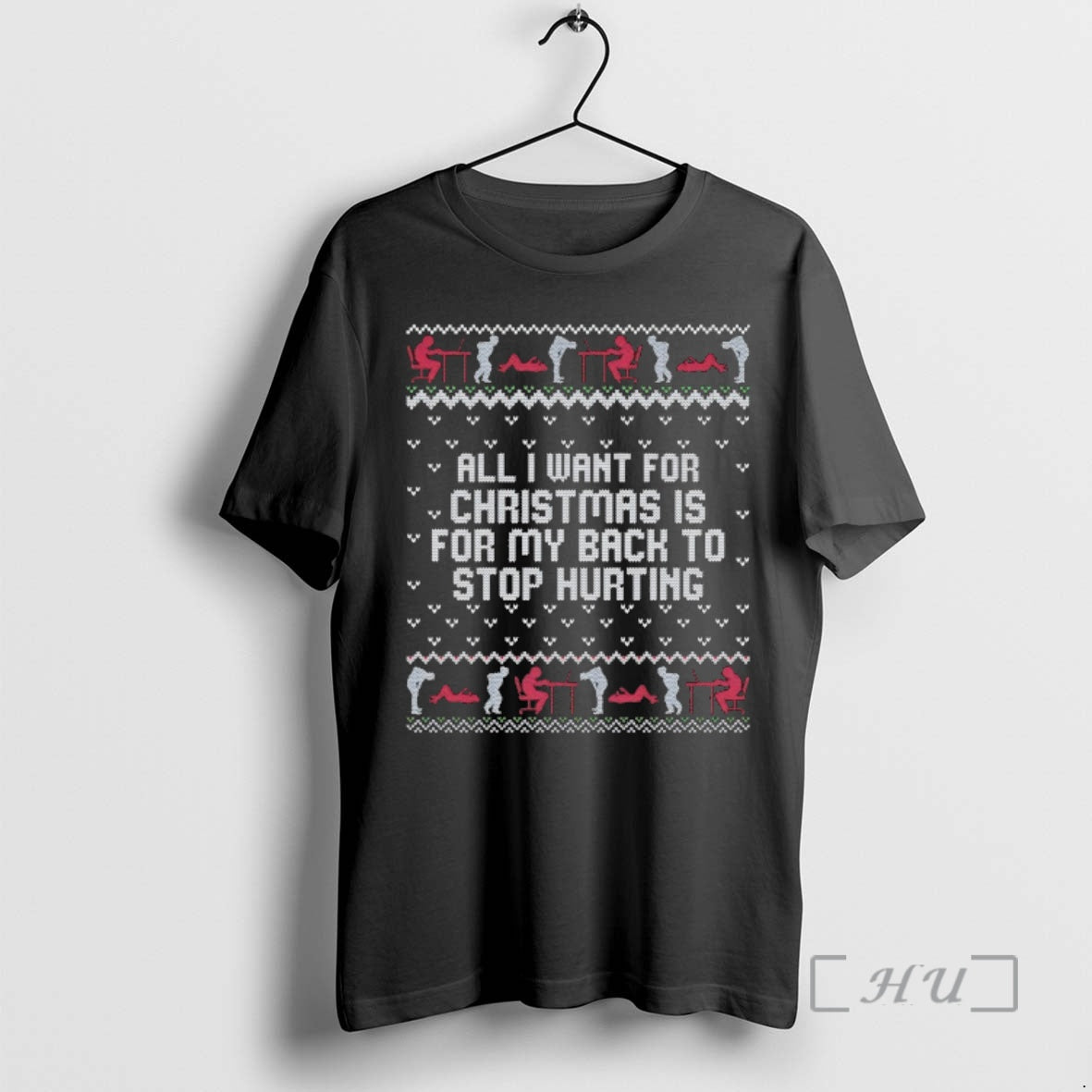 Officials Childhood Memory Christmas All I Want For Christmas Is For My Back To Stop T-Shirts, Hoodie, Sweatshirt