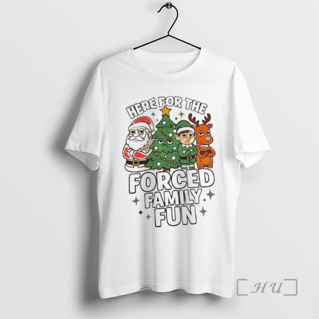 Officials Christmas Items Here For The Forced Family Fun T-Shirts, Hoodie, Sweatshirt | PureTeeCo.com