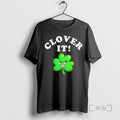 Officials Clover It Funny St Patricks Day T-Shirts, Hoodie, Sweatshirt | PureTeeCo.com