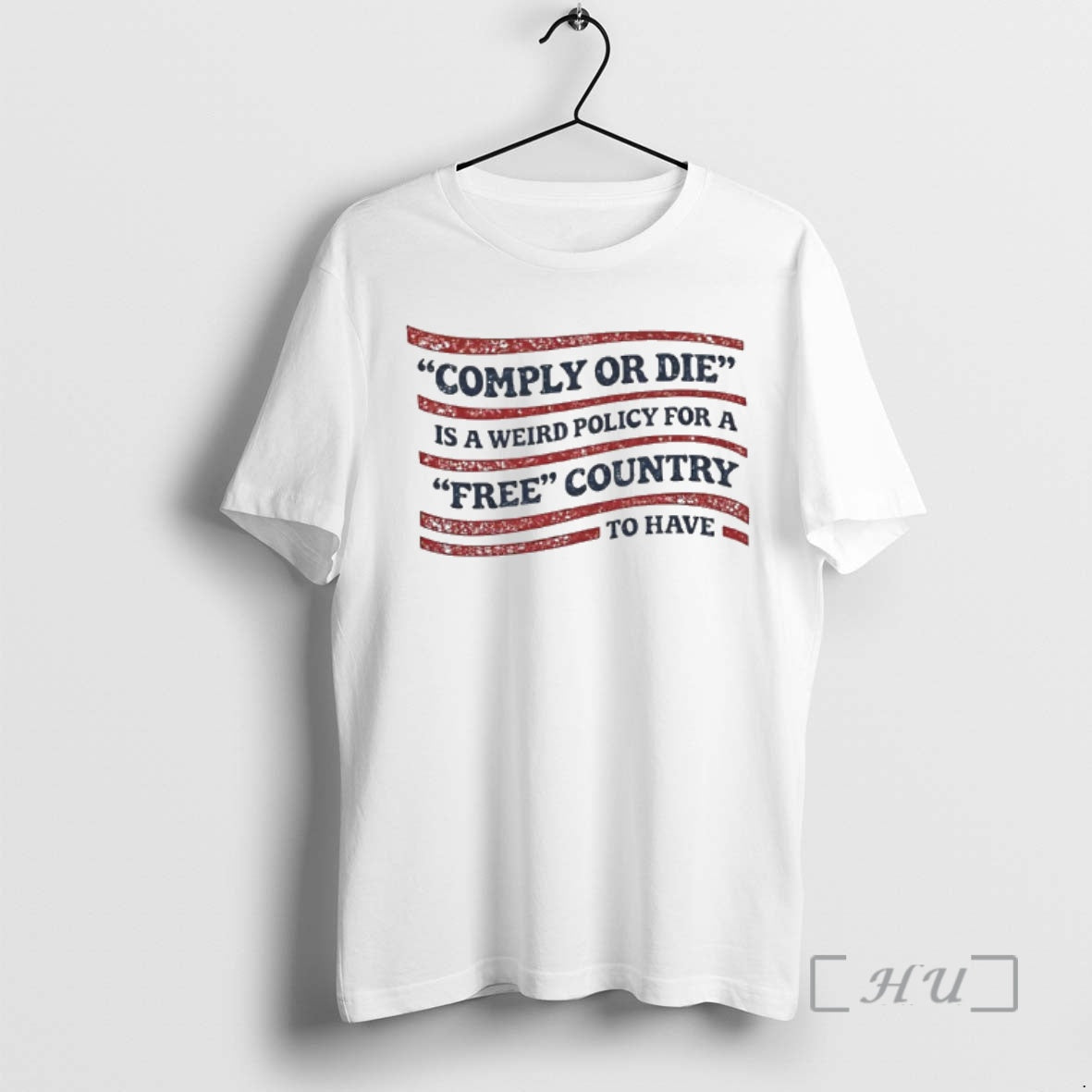 Officials Comply Or Die Is A Weird Policy For A Free Country To Have Premium T-Shirts, Hoodie, Sweatshirt | PureTeeCo.com