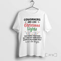 Officials Coworkers Are Like Christmas Lights They Hang Together T-Shirts, Hoodie, Sweatshirt | PureTeeCo.com