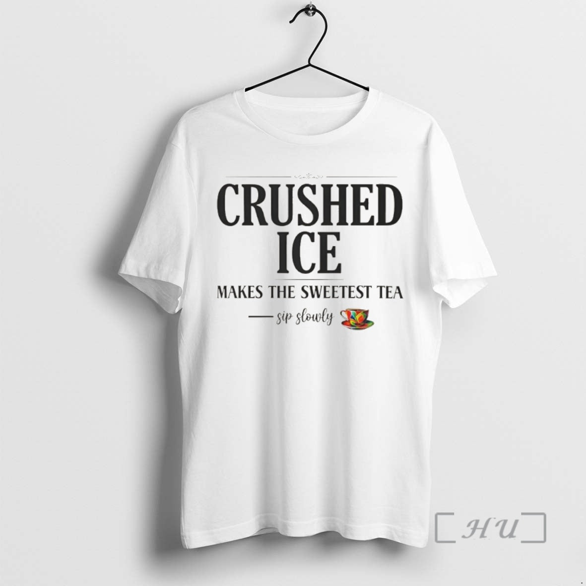Officials Crushed Ice Makes The Sweetest Tea Sip Slowly T-Shirts, Hoodie, Sweatshirt | PureTeeCo.com