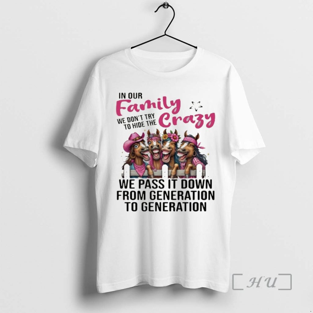 Officials Donkey In Our Family We Dont Try To Hide The Crazy Premium T Shirts Hoodie, Sweatshirt | PureTeeCo.com