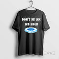 Officials Dont Be An Ice Hole Minnesota T-Shirts, Hoodie, Sweatshirt | PureTeeCo.com