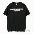 Officials Dudes Be Named Will But Wont Premium T Shirts Sweater Hoodie Jpg