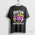 Officials Even Flow Thoughts Arrive Like Butterflies T-Shirts, Hoodie, Sweatshirt | PureTeeCo.com