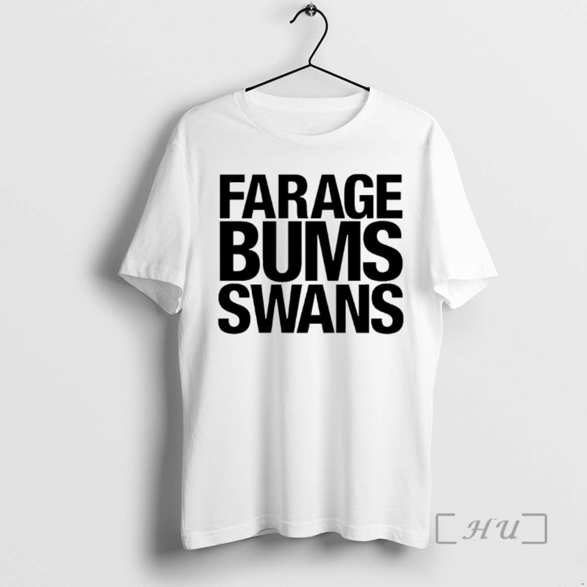 Officials Farage Bums Swans T-Shirts, Hoodie, Sweatshirt | PureTeeCo.com