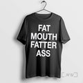 Officials Fat Mouth Fatter Ass T-Shirts, Hoodie, Sweatshirt | PureTeeCo.com