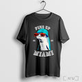 Officials Fins Up Miami 2025 Dolphin Wearing Hat Sunglasses T Shirt