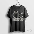 Officials Fueled By Strong Coffee And Louisiana History T-Shirts, Hoodie, Sweatshirt | PureTeeCo.com