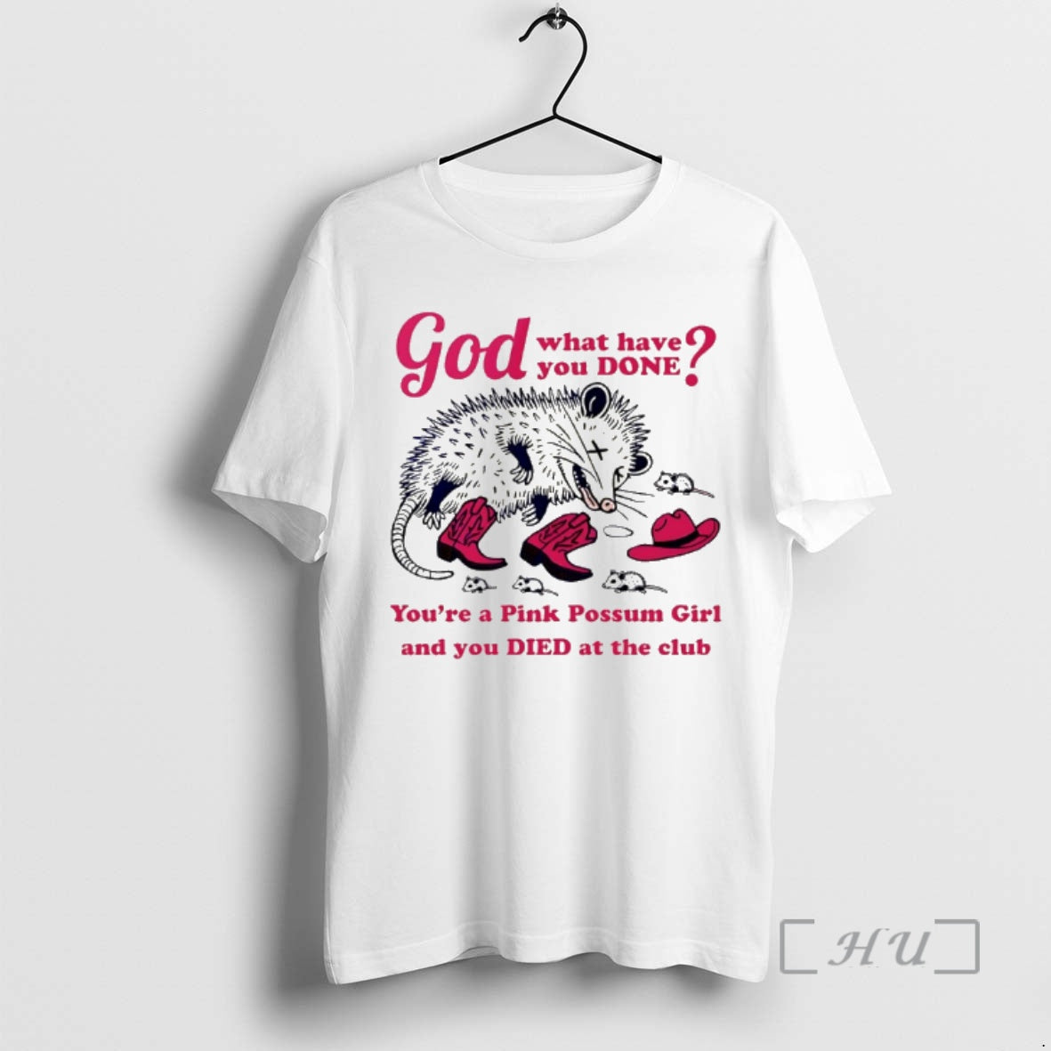 Officials God What Have You Done Youre A Pink Possum Girl Premium T Shirts Sweater Hoodie, Sweatshirt | PureTeeCo.com