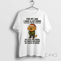 Officials Golden Retriever For My Age I Have A Lot Going Eyes Knees Back Christmas T-Shirts, Hoodie, Sweatshirt