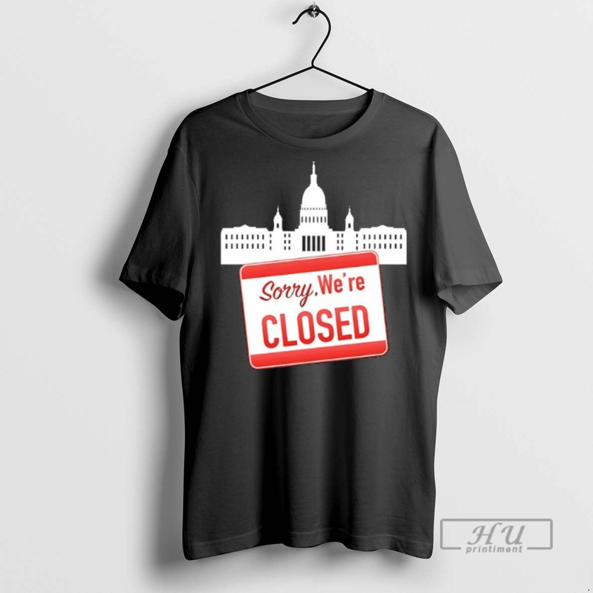 Officials Government Shutdown 2025 Sorry Were Closed T Shirt