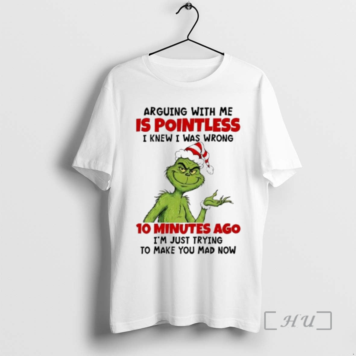 Officials Grinch 10 Minutes Ago Im Just Trying To Make You Mad Now Premium T-Shirts, Hoodie, Sweatshirt | PureTeeCo.com